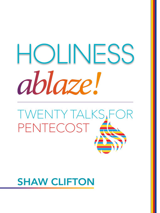 Title details for Holiness Ablaze! by Shaw Clifton - Available